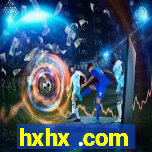 hxhx .com